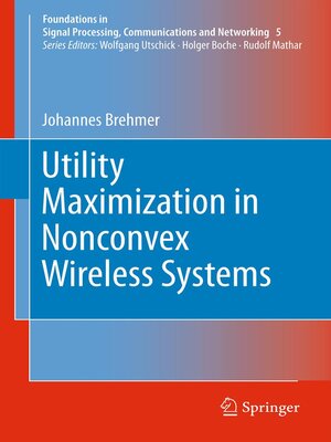 cover image of Utility Maximization in Nonconvex Wireless Systems